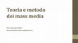 Research paper thumbnail of Teoria e metodo dei mass media_Slide 1 (introduzione teorica: Benjamin, McLuhan)_2019-2020