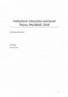 Research paper thumbnail of Institutions, Interaction and Social Theory