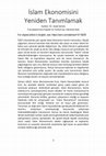 Research paper thumbnail of İslam Ekonomisini Yeniden Tanımlamak