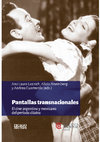 Research paper thumbnail of Pantallas transnacionales. El cine argentino y mexicano del período clásico