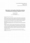 Research paper thumbnail of Help Spain by showing films. British film production for humanitarian aid during the Spanish Civil War