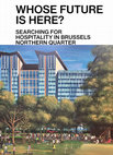 Research paper thumbnail of Brussels-North : Urban Policies Challenged By Hospitality (2019)