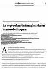 Research paper thumbnail of "La especulación imaginaria en manos de Requer". En Hypermedia Magazine. 2019