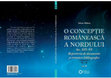 Research paper thumbnail of O concepţie românească a Nordului. Sec. XIX-XX. Repertoriu de documente şi trimiteri bibliografice