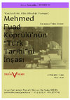 Research paper thumbnail of "'Kudretli Bir Elin Sihirkâr Teması': Mehmed Fuad Köprülü'nün 'Türk Tarihi'ni İnşası", Tarih Vakfı Ankara Tartışmaları, 10 Ocak 2020.