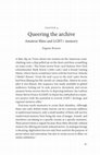 Research paper thumbnail of “Queering the archive: amateur films and LGBT-memory.”