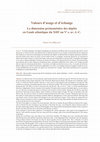 Research paper thumbnail of Valeurs d'usage et d'échange. La dimension prémonétaire des dépôts en Gaule atlantique du XIIIe au Ve s. av. J.-C.