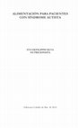 Research paper thumbnail of ALIMENTACIÓN PARA PACIENTES CON SÍNDROME AUTISTA EVA DEFILIPPIS SILVA NUTRICIONISTA