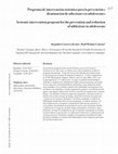 Research paper thumbnail of Programa de intervención sistémica para la prevención y disminución de adicciones en adolescentes Systemic intervention program for the prevention and reduction of addictions in adolescents