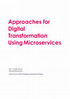 Research paper thumbnail of Approaches for Digital Transformation Using Microservices