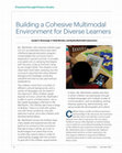 Research paper thumbnail of Building a Cohesive Multimodal Environment for Diverse Learners