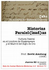 Research paper thumbnail of Historias Paralel(izad)as: Cultura Teatral en el Londres de Shakespeare y el Madrid del Siglo de Oro