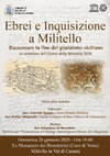 Research paper thumbnail of Ebrei e Inquisizione a Militello. Raccontare la fine del giudaismo siciliano (Militello in Val di Catania, 26 gennaio 2020)