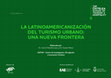 Research paper thumbnail of La latinoamericanización del turismo urbano: una nueva frontera