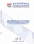 Research paper thumbnail of Nós, arqueólogos, e os outros. Ação e reflexão sobre o papel da arqueologia no Nordeste: livro de resumos da V Reunião da SAB Nordeste