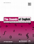 Research paper thumbnail of The Sounds of English. Theory and Practice for Latin American Speakers