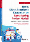 Research paper thumbnail of Temel Dijital Pazarlama Kavramları ve Remarketing Reklam Modeli