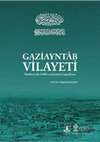 Research paper thumbnail of Gaziayntâb Vilayeti