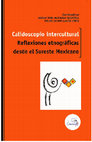 Research paper thumbnail of Prólogo al libro: Calidoscopio intercultural. Reflexiones etnográficas desde el Sureste Mexicano