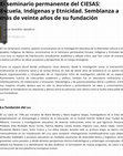 Research paper thumbnail of Semblanza: El seminario permanente del CIESAS: Escuela, Indígenas y Etnicidad. Semblanza a más de veinte años de su fundación.