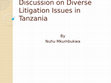 Research paper thumbnail of Discussion on diverse litigation issues in Tanzania20200203 60446 15ys3g0