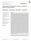 Research paper thumbnail of Disentangling the potential effects of land-use and climate change on stream conditions