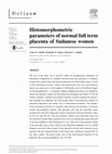 Research paper thumbnail of Histomorphometric parameters of normal full term placenta of Sudanese women