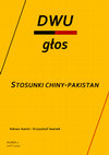 Research paper thumbnail of Dwugłos numer 2: stosunki Chiny-Pakistan (z Adnanem Aamirem)