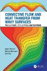 Research paper thumbnail of CONVECTIVE FLOW AND HEAT TRANSFER FROM WAVY SURFACES: Viscous Fluids, Porous Media and Nanofluids