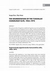 Research paper thumbnail of The Segmentation of the Yugoslav Communist Elite, 1943-1972