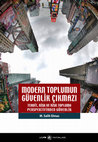 Research paper thumbnail of Modern Toplumun Güvenlik Çıkmazı: Tehdit, Risk ve Risk Toplumu Perspektifinden
Güvenlik [Security Impasse in Modern Society: Threat, Risk and Security from the Risk Society Perspective]