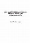 Research paper thumbnail of LOS ILUSTRADOS LAGUNEROS ANTE EL PROBLEMA DE LA EDUCACIÓN