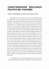 Research paper thumbnail of CARACTERIZACION IDEOLOGICO- POLITICA DEL FASCISMO