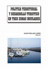 Research paper thumbnail of Política territorial y desarrollo turístico en tres zonas insulares