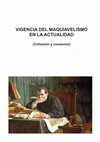 Research paper thumbnail of VIGENCIA DEL MAQUIAVELISMO EN LA ACTUALIDAD (Cohesión y consenso