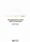 Research paper thumbnail of the planimetry of the BENT PYRAMID