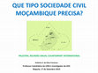 Research paper thumbnail of QUE TIPO SOCIEDADE CIVIL MOÇAMBIQUE PRECISA?