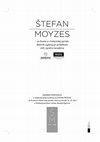 Research paper thumbnail of ŠTEFAN MOYZES