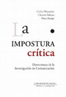 Research paper thumbnail of La impostura crítica. Desventuras de la investigación en comunicación