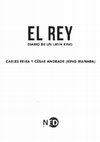 Research paper thumbnail of Carles Feixa y César Andrade, El Rey. Diario de un Latin King