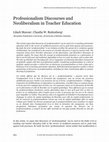 Research paper thumbnail of Professionalism discourses and neoliberalism in teacher education