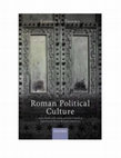 Research paper thumbnail of Roman Political Culture. Seven Studies of the Senate and City Councils of Italy from the First to the Sixth Century AD (Oxford: Oxford University Press 2020) [ISBN: 9780198850809]