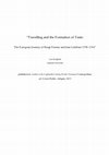 Research paper thumbnail of Travelling and the Formation of Taste: The European Journey of Bengt Ferrner and Jean Lefebure 1758–1763