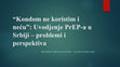 Research paper thumbnail of "Kondom ne koristim i neću": Uvodjenje PrEP-a u Srbiji - problemi i perspektiva, 02.02.2020. Valjevo