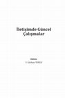 Research paper thumbnail of İletişimde Güncel Çalışmalar