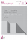 Research paper thumbnail of Covid-19 – a trigger for global transformation? Political distancing, global decoupling and growing distrust in health governance