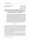 Research paper thumbnail of "Demographic and Ethno-Religious Change in 15th- and 16th-Century Ottoman Dobrudja (NE Balkans) and the Related Impact of Migrations"