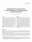 Research paper thumbnail of Estratificación de la reproducción y violencia obstétrica en servicios públicos de salud reproductiva