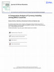 Research paper thumbnail of Article A Comparative Analysis of Currency Volatility among BRICS Countries