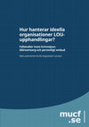 Research paper thumbnail of Jutterström, M. och Segnestam Larsson, O. (2020) Hur hanterar ideella organisationer LOU- upphandlingar? Fallstudier inom kvinnojour, äldreomsorg och personligt ombud. Växjö: Myndigheten för ungdoms- och civilsamhällesfrågor.